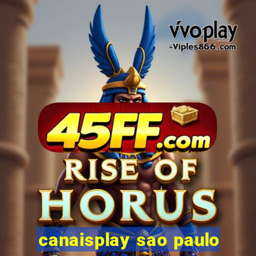 canaisplay sao paulo
